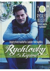 Rychlovky s Kajdou CZ