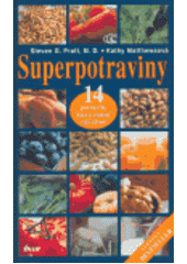 Superpotraviny - 14 potravin, které změní váš život CZ