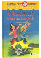 Chalani a iné katastrofy