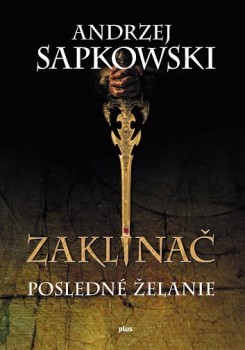 Zaklínač I.: Posledné želanie