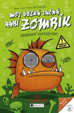 Môj veľký tučný rybí zombík: Zbabraný experiment