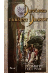 Dievčatko z Krajiny Drakov 2 - Tajomstvo Legelynu
