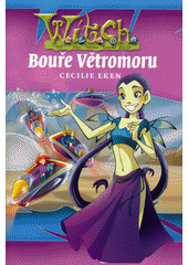 W.I.T.C.H. Bouře Větromoru CZ