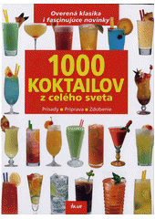 1000 koktailov z celého sveta