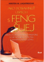 Ako dosiahnuť úspech s feng šuej