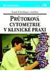 Průtoková cytometrie v klinické praxi CZ