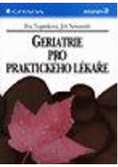 Geriatrie pro praktického lékaře CZ
