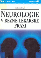 Neurologie v běžné lékařské praxi CZ