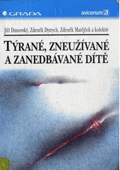 Týrané, zneužívané a zanedbávané dítě CZ