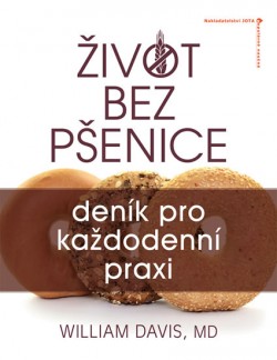 Život bez pšenice: deník pro každodenní praxi CZ