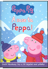 Prasátko Peppa: A zase ta Peppa! CZ