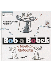 Bob a Bobek v létajícím klobouku CZ