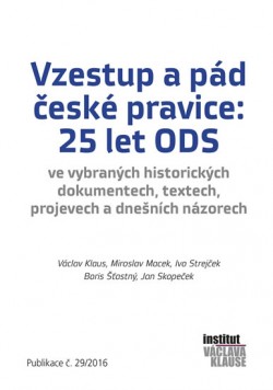 Vzestup a pád české pravice: 25 let ODS CZ