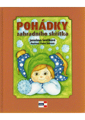Pohádky zahradního skřítka CZ