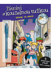 Pátrání s kouzelnou tužkou: Záhady ve městě CZ