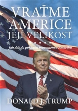 Vraťme Americe její velikost! CZ
