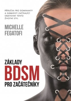 Základy BDSM pro začátečníky CZ