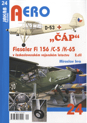„ČÁP“ Fieseler Fi 156 /C-5 /K-65 v československém vojenském letectvu - 2.díl CZ