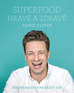 Jamie Oliver - Superfood hravě a zdravě CZ