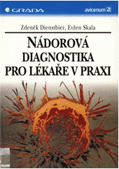 Nádorová diagnostika pro lékaře v praxi CZ
