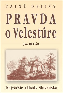 Pravda o Velestúre