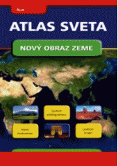 Atlas sveta - Nový obraz zeme
