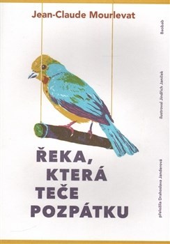 Řeka, která teče pozpátku CZ