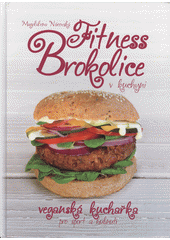 Fitness Brokolice v kuchyni CZ