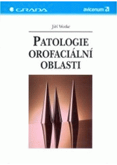 Patologie orofaciální oblasti pro stomatology CZ