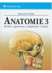 Anatomie 3 - druhé, upravené a doplněné vydání CZ