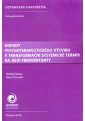 Dopady psychoterapeutického výcviku v transformační systemické terapii CZ