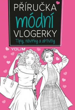 Příručka módní vlogerky CZ