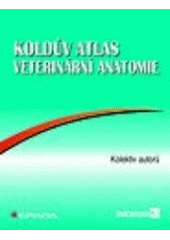 Koldův atlas veterinární anatomie CZ
