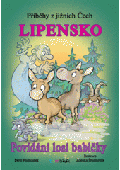 Příběhy z jižních Čech - Lipensko CZ