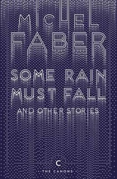 Some Rain Must Fall and Other Stories EN