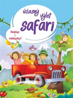 Úžasný výlet safari - Nalep i nálepky! CZ