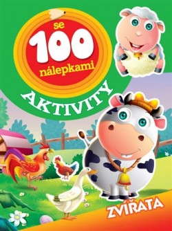 Zvířata - Aktivity se 100 nálepkami CZ