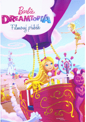 Barbie Dreamtopia: Filmový příběh CZ