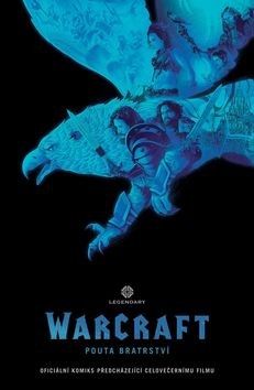 WarCraft: Pouta bratrství CZ