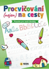 Písanka pro malé školáky CZ