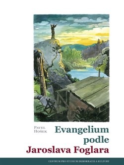 Evangelium podle Jaroslava Foglara CZ