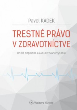 Trestné právo v zdravotníctve