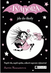 Isadora jde do školy CZ