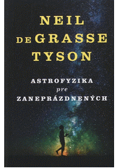 Astrofyzika pre zaneprázdnených