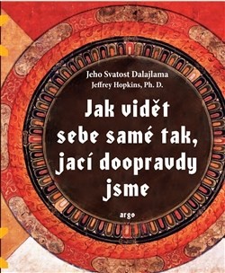 Jak vidět sebe samé tak, jací doopravdy jsme CZ