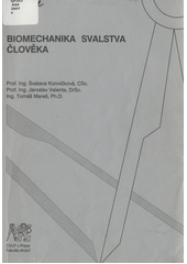 Biomechanika svalstva člověka CZ