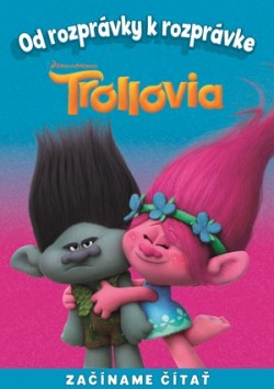 Od rozprávky k rozprávke: Trollovia