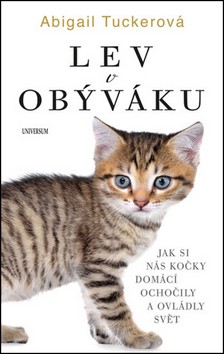 Lev v obýváku: Jak si nás domácí kočky.. CZ