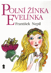 Polní žínka Evelínka CZ