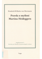 Pravda o myšlení Martina Heideggera CZ